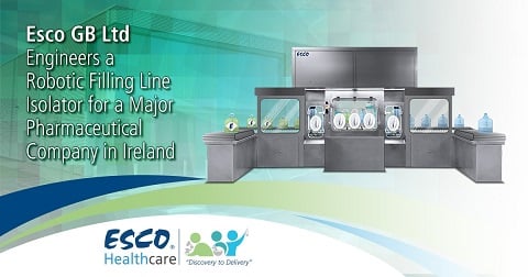Esco GB Ltd Engineers a Robotic Filling Line Isolator for a Major Pharmaceutical Company in Ireland