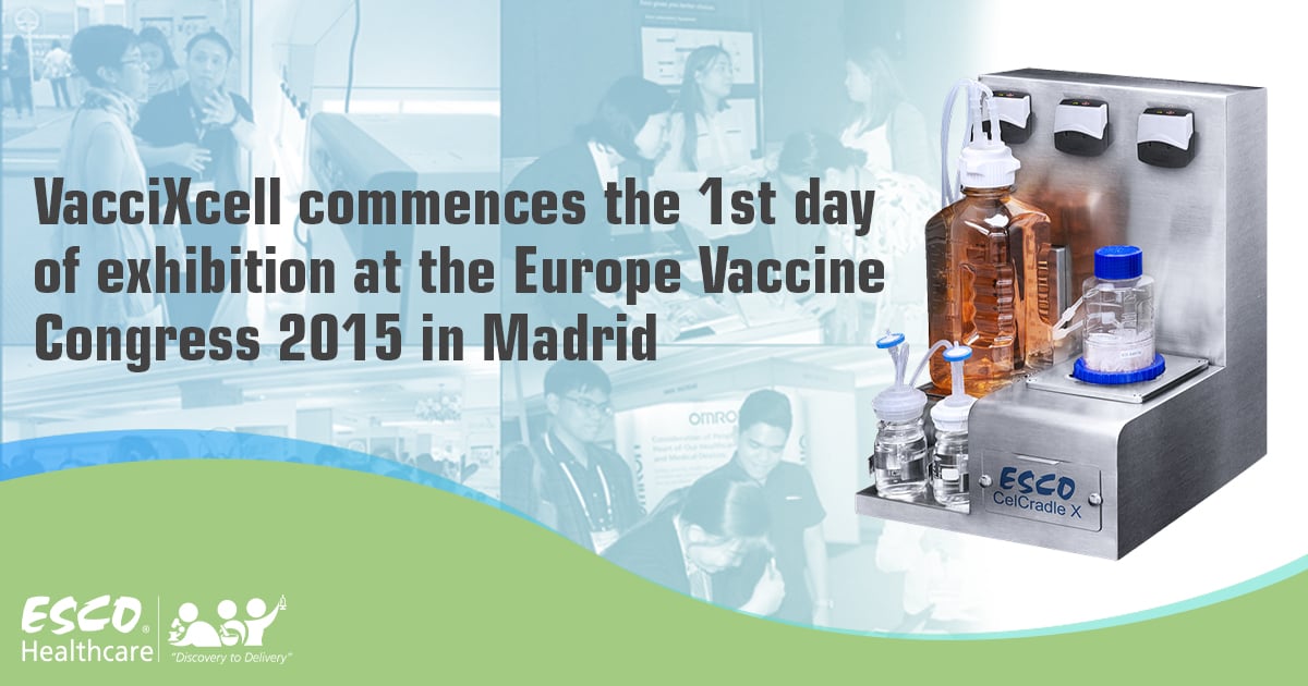VacciXcell commences the 1st day of exhibition at the Europe Vaccine Congress 2015 in Madrid