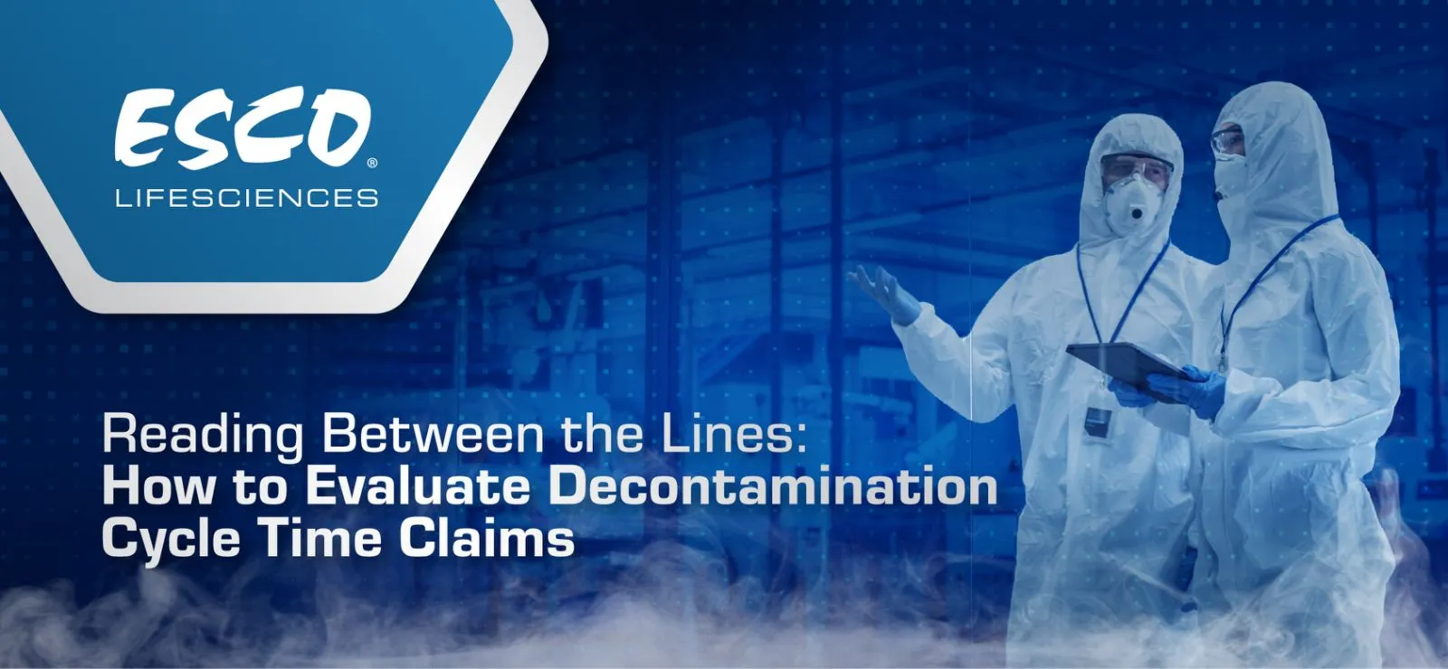 Reading Between the Lines: How to Evaluate Decontamination Cycle Time Claims
