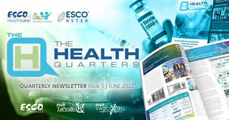 The Health Quarters: Esco Healthcare Quarterly Newsletter (Issue 5, July 2022)