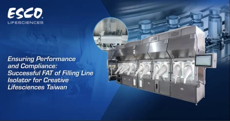 Ensuring Performance and Compliance: Successful FAT of Filling Line Isolator for  Creative Lifesciences, Taiwan
