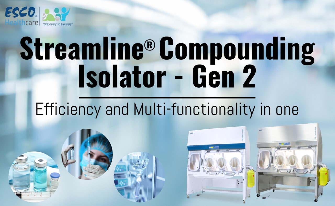 Streamline® Compounding Isolator – Gen 2: Efficiency and Multi-Functionality in One